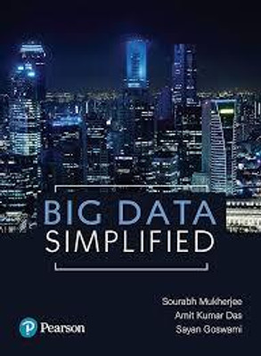 Big Data Simplified(English, Paperback, Sourabh Mukherjee, Sayan Goswami, Amit Kumar Das)