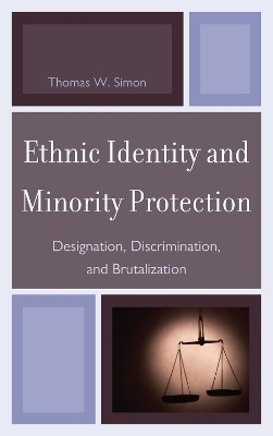 Ethnic Identity and Minority Protection(English, Hardcover, Simon Thomas W.)