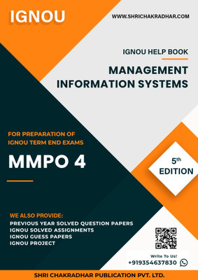 MMPO 4: Management Information Systems - IGNOU Study Material & Guide Book with Latest Solved PYQs for IGNOU's Exam Preparation. - Get the PDF of this book at Rs. 99, WhatsApp us at +919354637830, or visit our website shrichakradhar.com.(Staple Bound, Shri Chakradhar Publication) MMPO 4: Management Information Systems - IGNOU Study Material & Guide Book with Latest Solved PYQs for IGNOU's Exam Preparation. - Get the PDF of this book at Rs. 99, WhatsApp us at +919354637830, or visit our website shrichakradhar.com.(Staple Bound, Shri Chakradhar Publication)