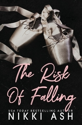 The Risk of Falling(English, Paperback, Ash Nikki)