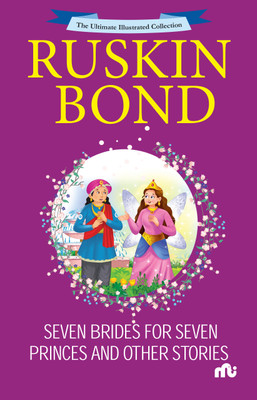 Seven Brides For Seven Princes And Other Stories(English, Paperback, Bond Ruskin)