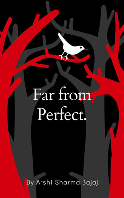 Far from Perfect.(Paperback, Arshi Sharma Bajaj)