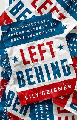 Left Behind(English, Hardcover, Geismer Lily)