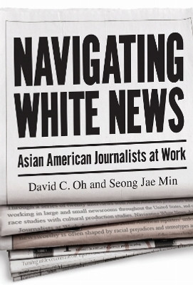 Navigating White News(English, Paperback, Oh David C)