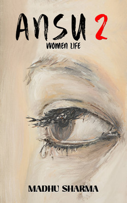 Ansu2 Women's Life(Paperback, Mrs. Madhu Sharma)