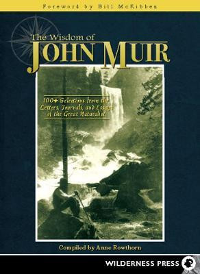 Wisdom of John Muir(English, Paperback, Rowthorn Anne)
