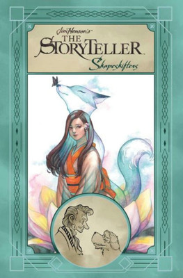 Jim Henson's The Storyteller: Shapeshifters(English, Hardcover, Frattino Andre)