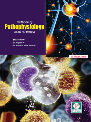 Textbook of Pathophysiology(Paperback, Shaheena Haidary Bahrul Islam Haidary Dr. Rajesh. V)
