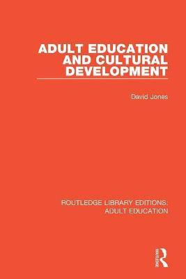 Adult Education and Cultural Development(English, Paperback, Jones David)