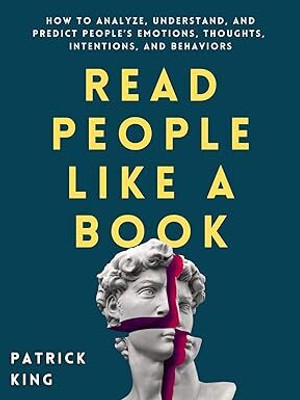 Read People Like a Book(Paperback, Patrick King)