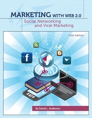 Marketing with Web 2.0(English, Paperback, Anderson David L.)