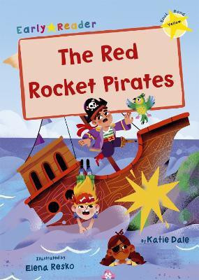 The Red Rocket Pirates(English, Paperback, Dale Katie)