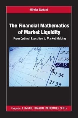 The Financial Mathematics of Market Liquidity(English, Electronic book text, Gueant Olivier)