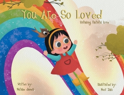 You Are SO Loved(English, Paperback, James Natalie)