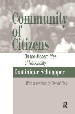 Community of Citizens(English, Paperback, Schnapper Dominique)