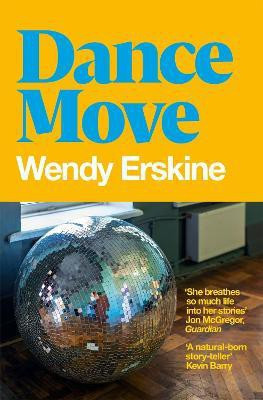 Dance Move(English, Paperback, Erskine Wendy)