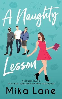 A Naughty Lesson(English, Paperback, Lane Mika)
