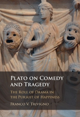 Plato on Comedy and Tragedy(English, Hardcover, Trivigno Franco V.)