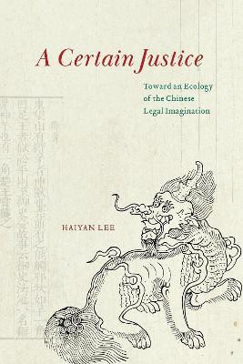 A Certain Justice(English, Paperback, Lee Haiyan)
