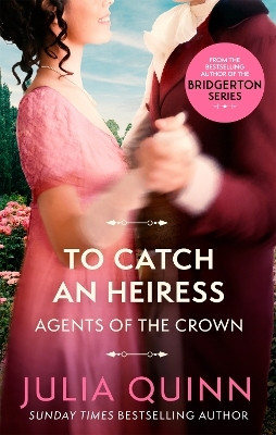 To Catch An Heiress(English, Paperback, Quinn Julia)