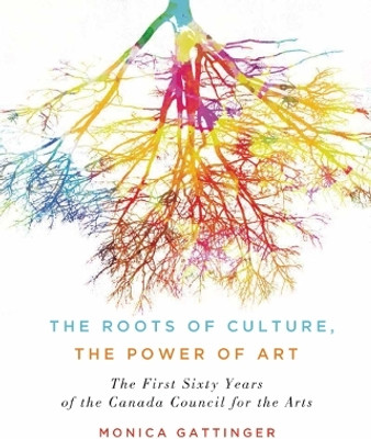 The Roots of Culture, the Power of Art(English, Hardcover, Gattinger Monica)
