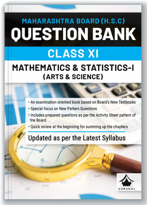 Gurukul H.S.C Mathematics & Statistics - I Question Bank for MH Board Class 11 : Exam Oriented Book, Based on Latest Syllabus, New Pattern Questions, Activity Sheets by Board, Chapter Summary(Paperback, Gurukul)