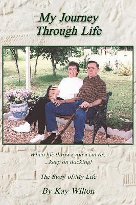 My Journey Through Life(English, Hardcover, Wilton Kay)