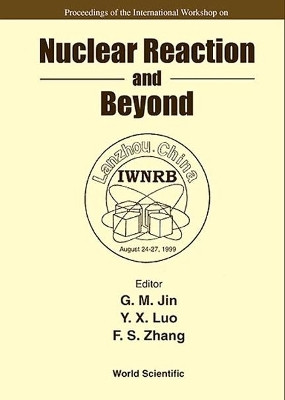 Nuclear Reaction And Beyond - Proceedings Of The International Workshop(English, Hardcover, unknown)