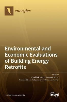 Environmental and Economic Evaluations of Building Energy Retrofits(English, Hardcover, unknown)