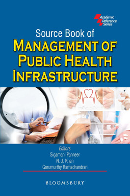 Source Book of Management of Public Health Infrastructure(English, Paperback, Sigamani P)