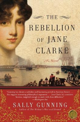 The Rebellion of Jane Clarke(English, Paperback, Gunning Sally Cabot)