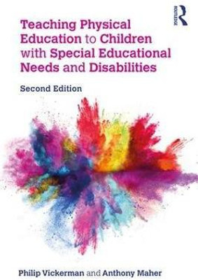 Teaching Physical Education to Children with Special Educational Needs and Disabilities(English, Paperback, Vickerman Philip)