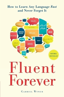 Fluent Forever(English, Paperback, Wyner Gabriel)