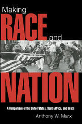 Making Race and Nation(English, Electronic book text, Marx Anthony W.)