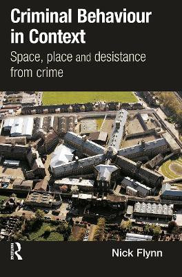 Criminal Behaviour in Context(English, Paperback, Flynn Nick)