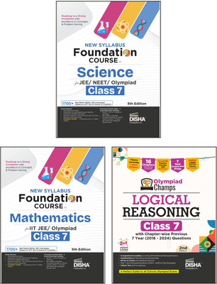 Disha Combo (3 Books) New Syllabus Foundation Course in Science, Mathematics & Logical Reasoning Class 7 for JEE/ NEET/ Olympiad Exams 5th Edn | NCERT Concepts | Advance Problem Solving for Class 7(Paperback, Disha Experts)