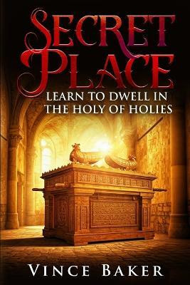Secret Place(English, Paperback, Baker Vince)