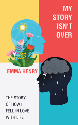 My Story Isn't Over(English, Paperback, Henry Emma)