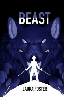 Beast(English, Paperback, Foster Laura)