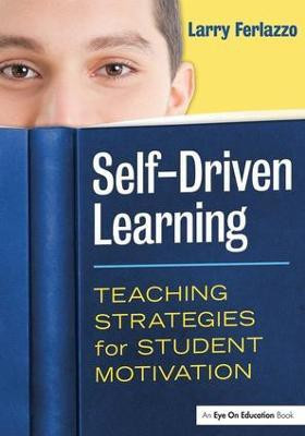 Self-Driven Learning(English, Paperback, Ferlazzo Larry)