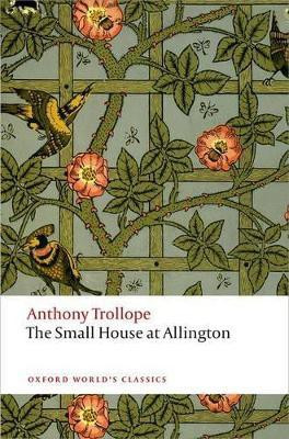 The Small House at Allington(English, Paperback, Trollope Anthony)