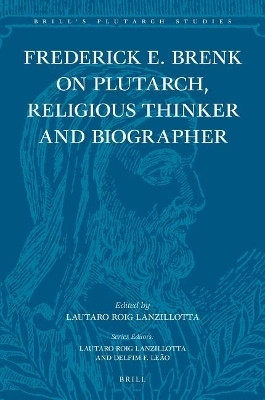 Frederick E. Brenk on Plutarch, Religious Thinker and Biographer(English, Electronic book text, Brenk Frederick E)