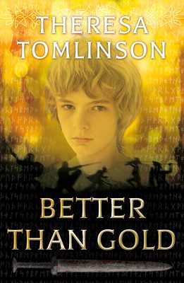 Better than Gold(English, Paperback, Tomlinson Theresa)