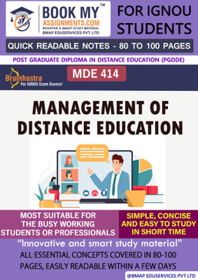 IGNOU MDE 414 Management of Distance Education Study Material For IGNOU Students Latest Edition Efficiency Meets Mastery(Paperback, BMA Publication)