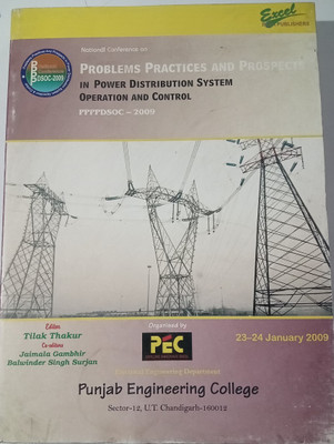 National Conference on Problems Practices and Prospects in Power Distribution System, Operation and Control (PPPPDSOP-2009)(Paperback, Editor : Dr. Tilak Thakur)