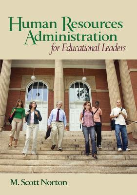 Human Resources Administration for Educational Leaders(English, Electronic book text, Norton M Scott)