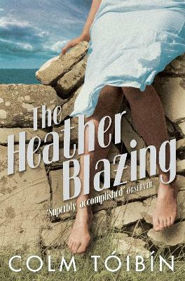 The Heather Blazing(English, Paperback, Toibin Colm)
