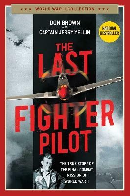 The Last Fighter Pilot(English, Electronic book text, Brown Don)