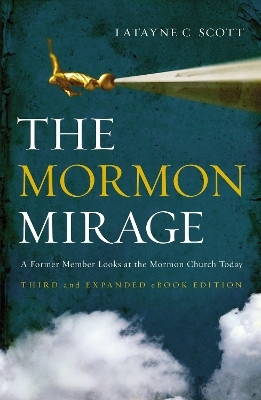The Mormon Mirage(English, Paperback, Scott Latayne C.)