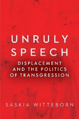Unruly Speech(English, Electronic book text, Witteborn Saskia)